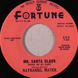 Download Nathaniel Mayer Nathaniel Mayer And His Fabulous Twilights - Mr Santa Claus Bring Me My Baby Well Ive Got News For You