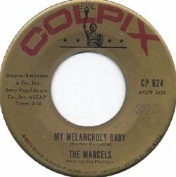 Download The Marcels - My Melancholy Baby Really Need Your Love