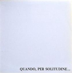 Download Egisto Macchi - Quando Per Solitudine