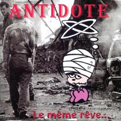 Download Antidote - Le Même Rêve