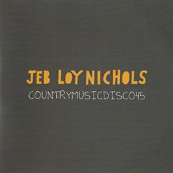 Download Jeb Loy Nichols - Countrymusicdisco45