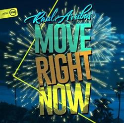 Download Raul Arribas - Move Right Now