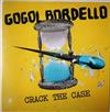 lataa albumi Gogol Bordello - Crack The Case