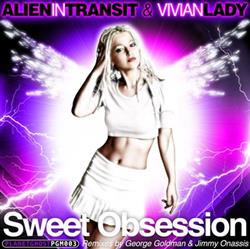 Download Alien In Transit & Vivian Lady - Sweet Obsession