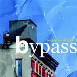 Download Bypass - Mighty Sounds Pristine