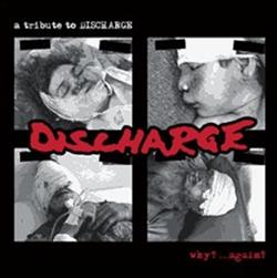 Download Various - Why Again A Tribute To Discharge