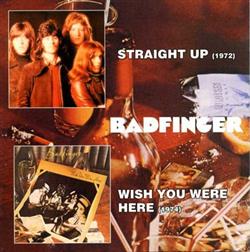 Download Badfinger - Straight Up Wish You Were Here