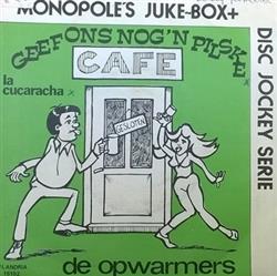 Download De Opwarmers Anja & Johnny - Geef Ons Nog n Drupke Geef Ons Nog n Pilske La Cucaracha