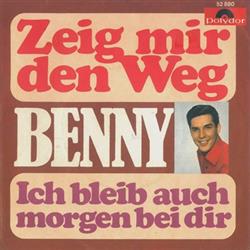 Download Benny - Zeig Mir Den Weg