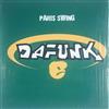 Album herunterladen Dafunk - Paris Swing