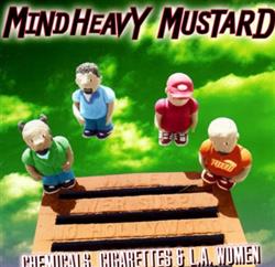 Download Mind Heavy Mustard - Chemicals Cigarettes LA Women