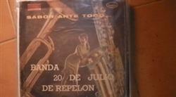 Download Banda 20 De Julio De Repelon - Sabor Ante Todo