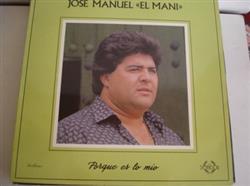 Download Jose Manuel El Mani - Porque Es Lo Mio