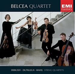 Download Belcea Quartet Debussy Dutilleux Ravel - String Quartets