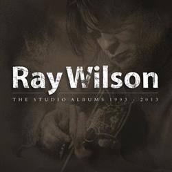 Download Ray Wilson - The Studio Albums 1993 2013