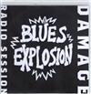 lyssna på nätet Blues Explosion - Damage Radio Session