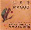 lataa albumi Les Mister Magoo - Un Jour Ou LAutre Ils Finiront En Pâture Aux Vautours