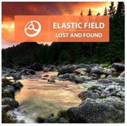 Download Elastic Field - Lost And Found