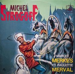 Download Marcel Merkes Paulette Merval - Michel Strogoff