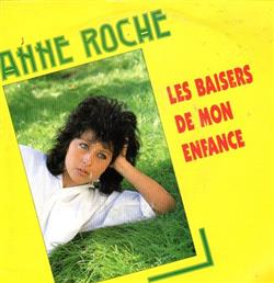 Download Anne Roche - Les Baisers De Mon Enfance