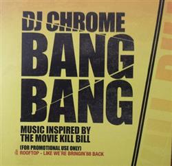 Download DJ Chrome - Bang Bang