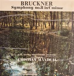 Download Bruckner Cluj Napoca Philharmonic Orchestra Conducted By Cristian Mandeal - Symphony No8 In C Minor