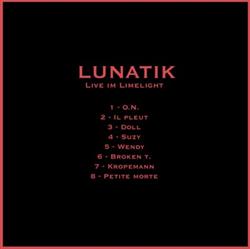 Download Lunatik - Live Im Limelight