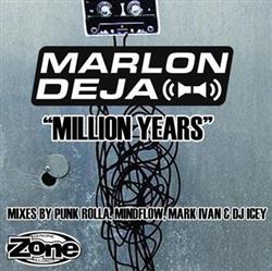 Download Marlon Deja - Million Years