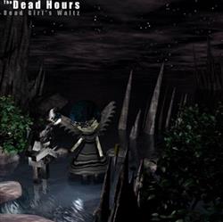 Download The Dead Hours - Dead Girls Waltz