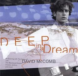 Download Various - Deep In A Dream An Evening With The Songs Of David McComb