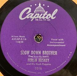 Download Ferlin Husky & His Hush Puppies - Slow Down Brother Sinful Secret