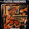 télécharger l'album Chico De Luna - Flutes Indiennes Floeten Aus Den Anden