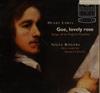 Henry Lawes Nigel Rogers , Paul O'Dette, Frances Kelly - Goe Lovely Rose Songs Of An English Cavalier