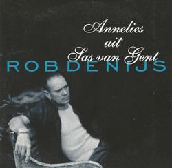 Download Rob de Nijs - Annelies Uit Sas Van Gent