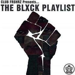 Download Club FRSHRZ - The Blxck Playlist