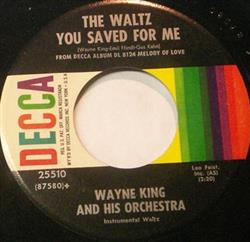 Download Wayne King And His Orchestra - The Waltz You Saved For Me Song Of The Islands Na Lei O Hawaii