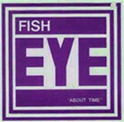 Download Fisheye - About Time