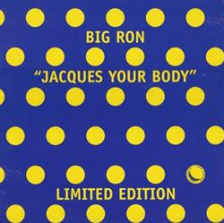 Download Big Ron - Jacques Your Body