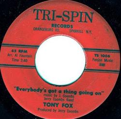 Download Tony Fox - I Dream One Day Everybodys Got A Thing Going On