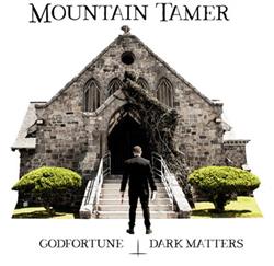 Download Mountain Tamer - Godfortune Dark Matters