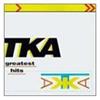lataa albumi TKA - Greatest Hits