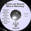 Armin van Buuren - Who Is Watching