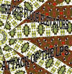 Download 13th Floor Elevators - Attack Of The LPs Vol 1