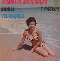 Download Aníbal Velásquez - Cumbias Merengues Y Paseos