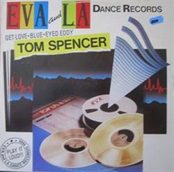 Download Tom Spencer - Get Love