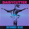 escuchar en línea Daisycutter - Shithammer Deluxe