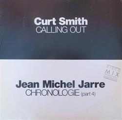Download Curt Smith JeanMichel Jarre - Calling Out Chronologie Part 4