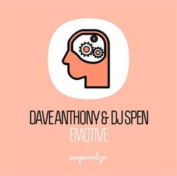 Download Dave Anthony & DJ Spen - Emotive