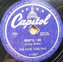 Download The King Cole Trio - Whatll I Do I Feel So Smoochie