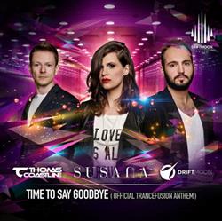 Download Thomas Coastline, Susana , Driftmoon - Time To Say Goodbye Official Trancefusion Anthem